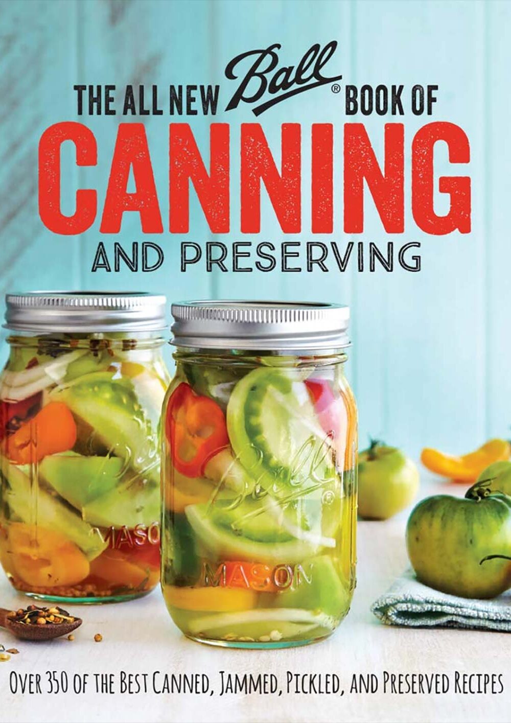 cover for Ball's All New Book of Canning and Preserving